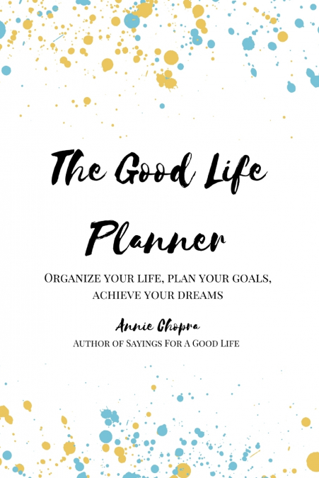 The Good Life Planner (2024 Undated Planner)