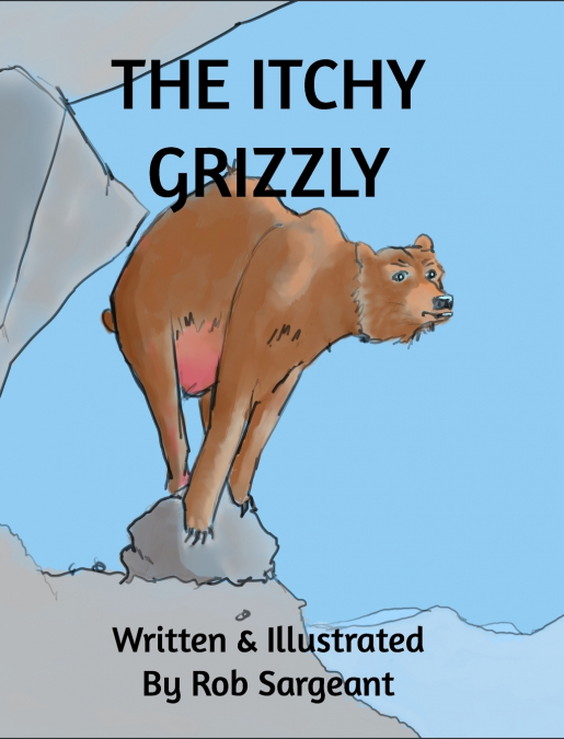 The Itchy Grizzly