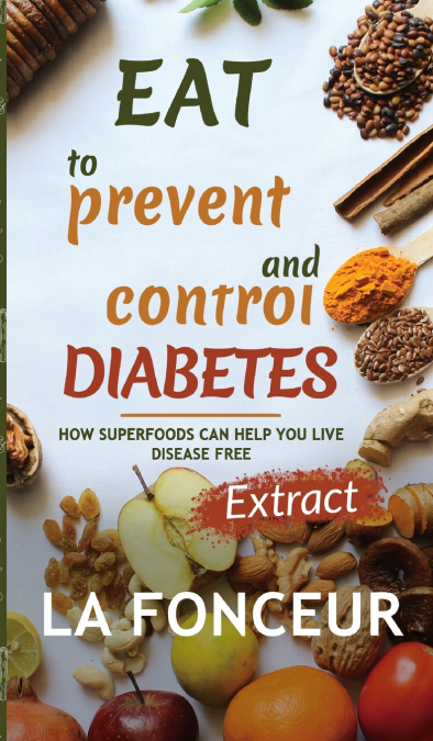 Eat to Prevent and Control Diabetes