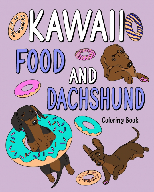Kawaii Food and Dachshund Coloring Book