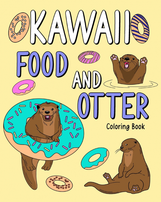 Kawaii Food and Otter Coloring Book