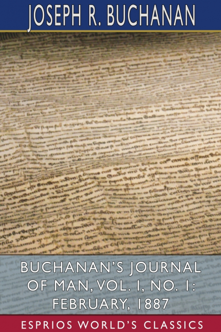 Buchanan’s Journal of Man, Vol. I, No. 1