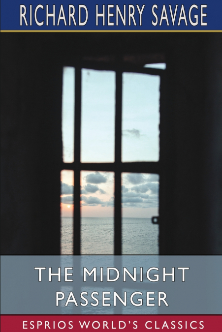 The Midnight Passenger (Esprios Classics)