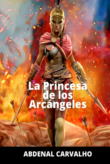 La Princesa de Los Arcángeles