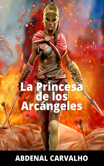La Princesa de Los Arcángeles