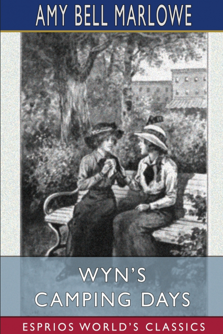 Wyn’s Camping Days (Esprios Classics)