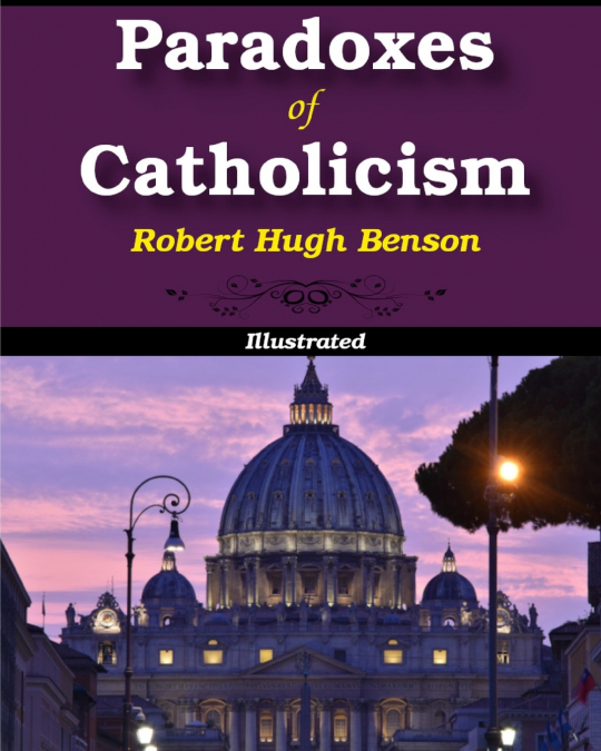 Paradoxes of Catholicism