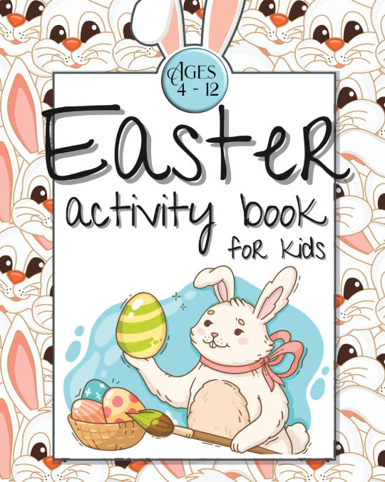 Easter Activity Book for Kids Ages 4-12