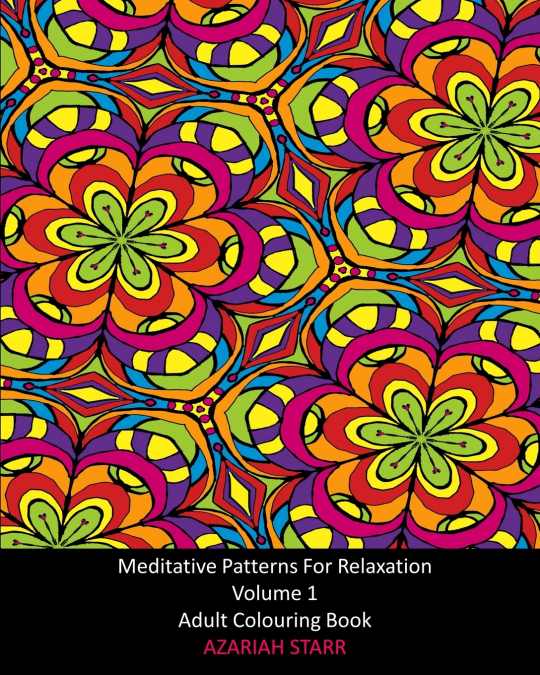 Meditative Patterns For Relaxation Volume 1