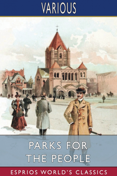Parks for the People (Esprios Classics)