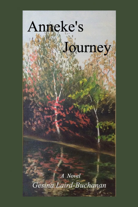 Anneke’s Journey