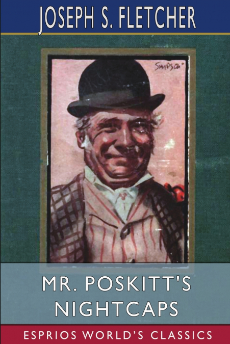 Mr. Poskitt’s Nightcaps (Esprios Classics)