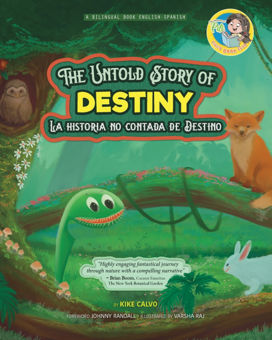 The Untold Story of Destiny. Dual Language Books for Children ( Bilingual English - Spanish ) Cuento en español