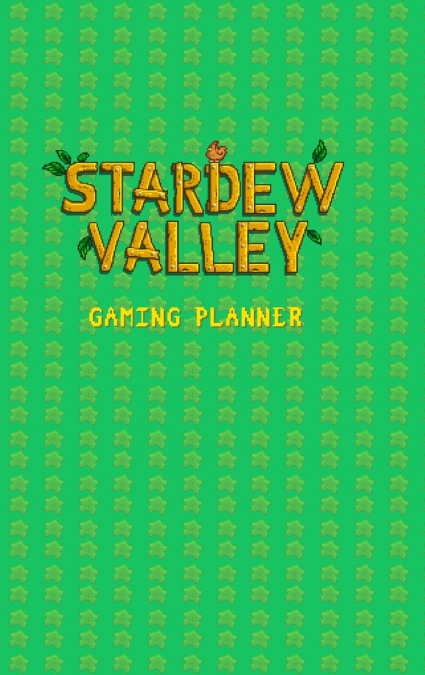Stardew Valley Gaming Planner and  Checklist