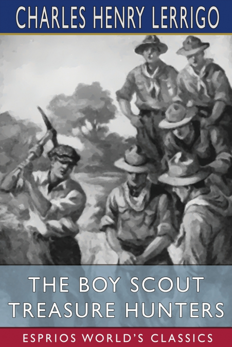 The Boy Scout Treasure Hunters (Esprios Classics)
