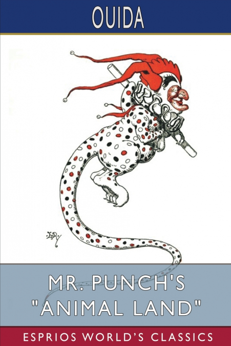 Mr. Punch’s 'Animal Land' (Esprios Classics)