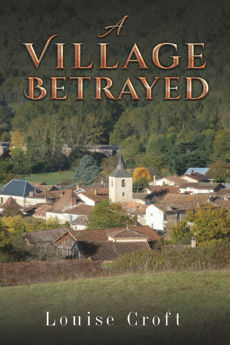 A Village Betrayed