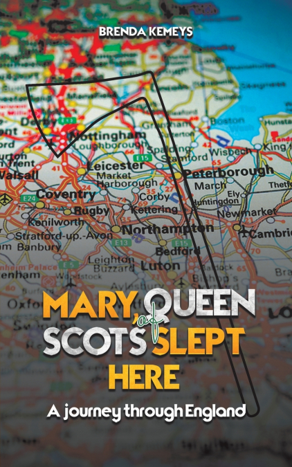 Mary, Queen of Scots Slept Here