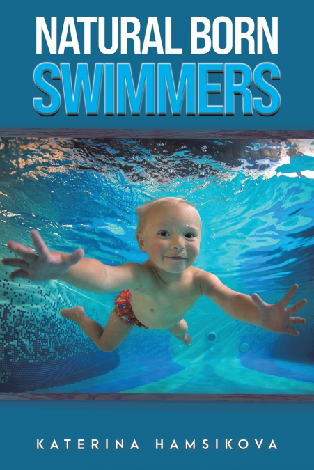 Natural Born Swimmers