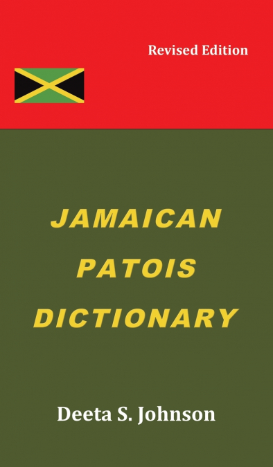 Jamaican Patois Dictionary