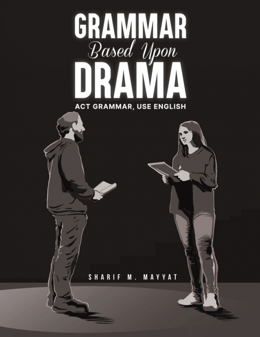 Grammar Based Upon Drama
