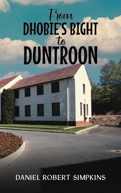 From Dhobie’s Bight to Duntroon