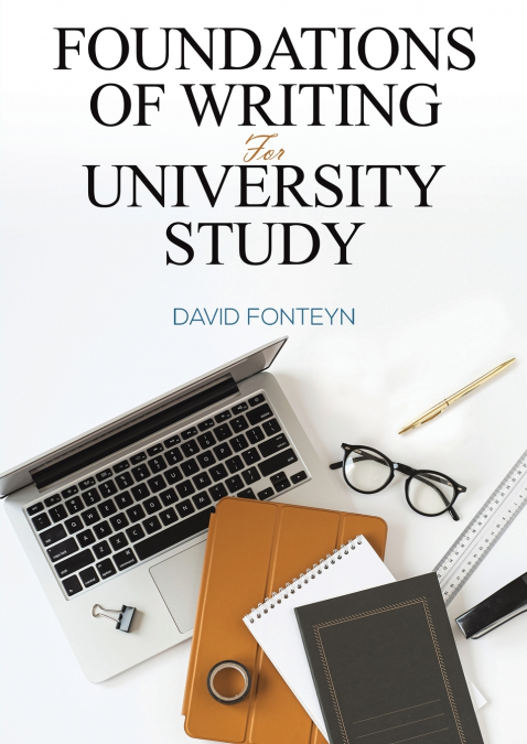 Foundations of Writing for University Study