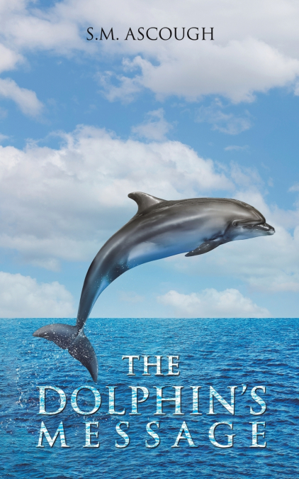The Dolphin’s Message
