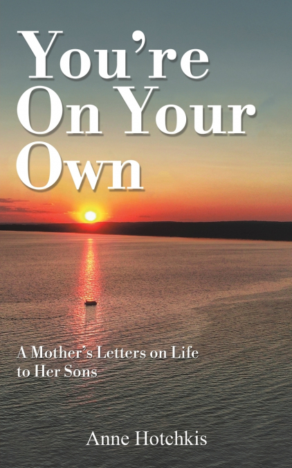 You’re On Your Own