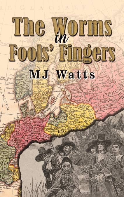 The Worms in Fools’ Fingers