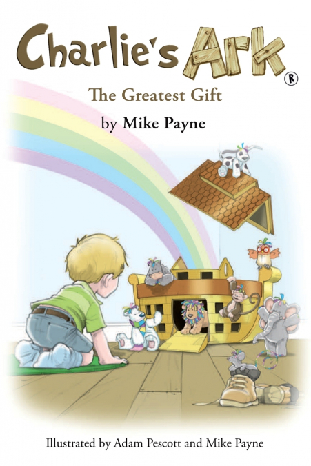 Charlie’s Ark - The Greatest Gift