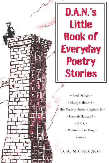 D.A.N.’s Little Book of Everyday Poetry Stories