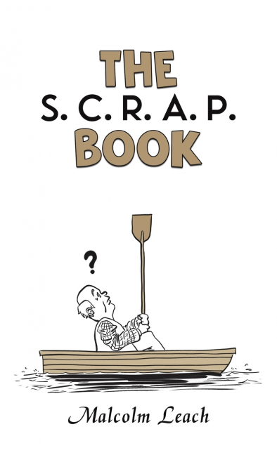 The S. C. R. A. P. Book