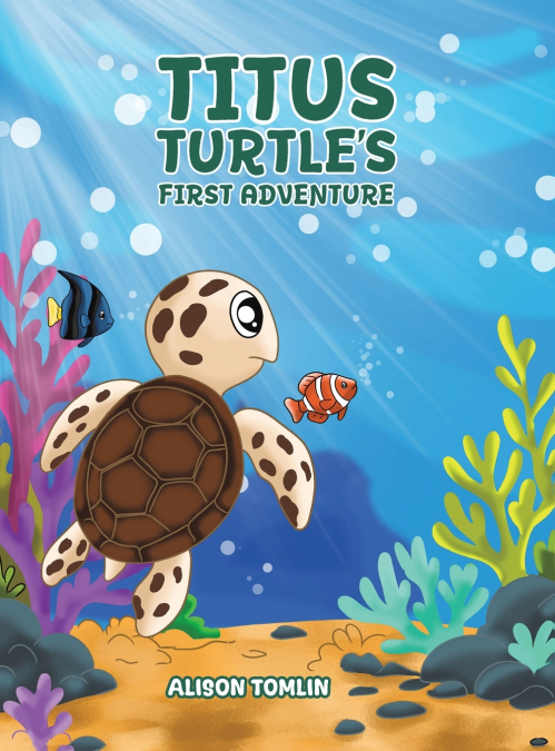 Titus Turtle’s First Adventure