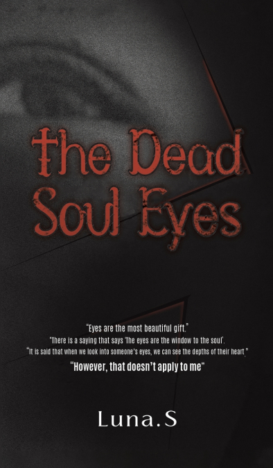 The Dead Soul Eyes