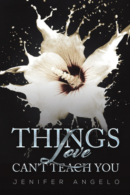 Things Love Can’t Teach You