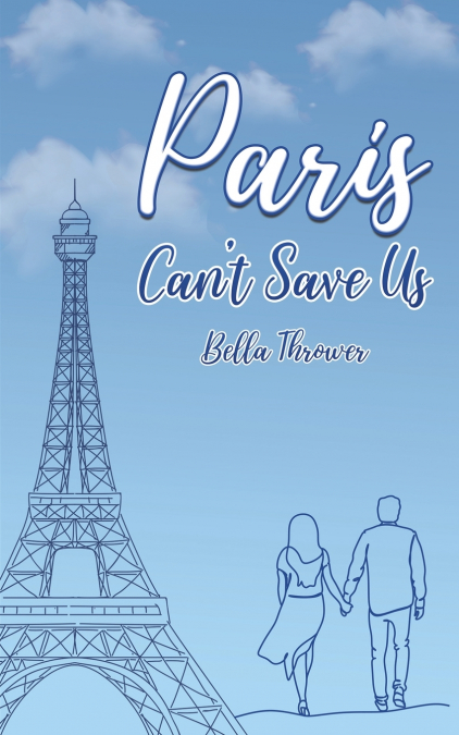 Paris Can’t Save Us