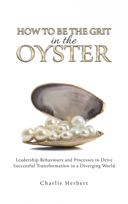 How to Be the Grit in the Oyster