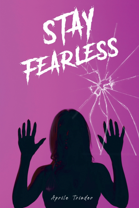 Stay Fearless