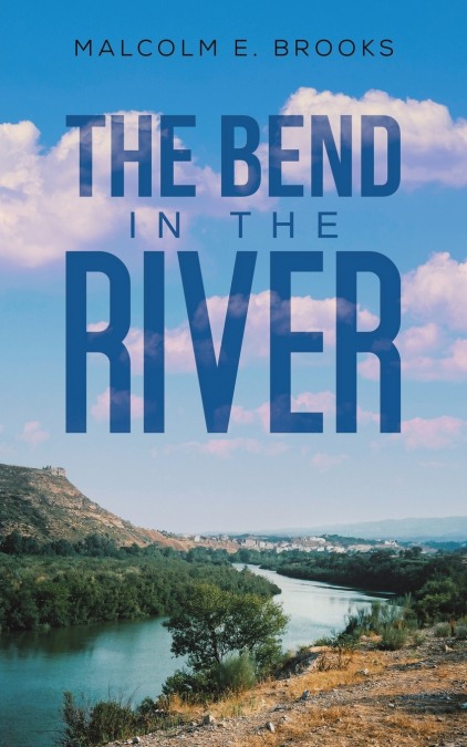 The Bend in the River