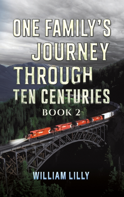 One Family’s Journey Through Ten Centuries - Book 2