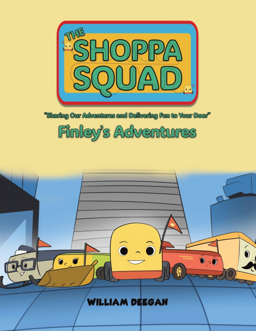 The Shoppa Squad - Finley’s Adventures