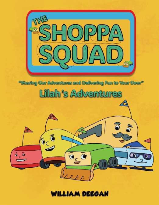 The Shoppa Squad - Lilah’s Adventures