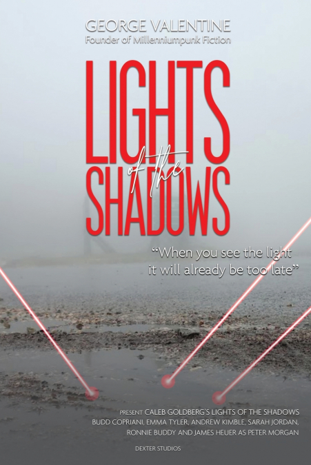 Lights of the Shadows