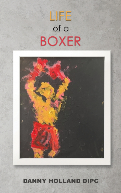Life of a Boxer
