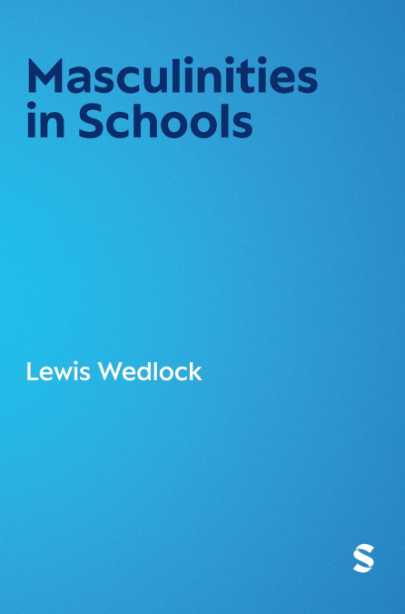 Masculinities in Schools
