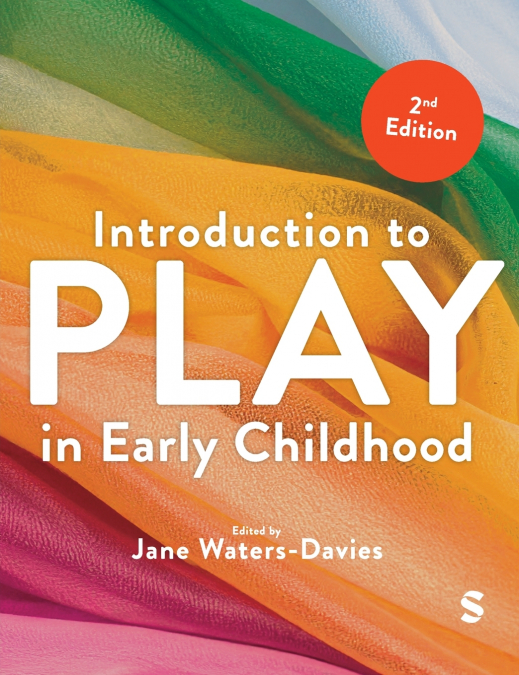 Introduction to Play in Early Childhood (Second Edition)