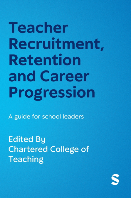 Teacher Recruitment, Retention and Career Progression