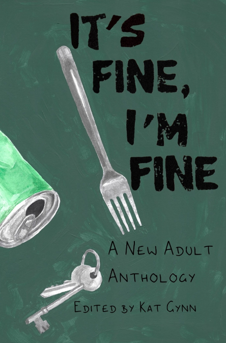 It’s Fine, I’m Fine