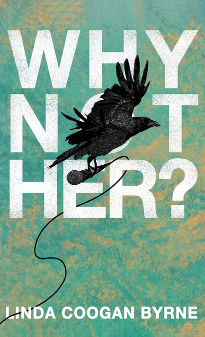 Why Not Her? A Manifesto For Culture Change